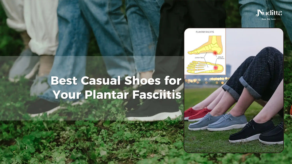 Best Casual Shoes for Your Plantar Fasciitis
