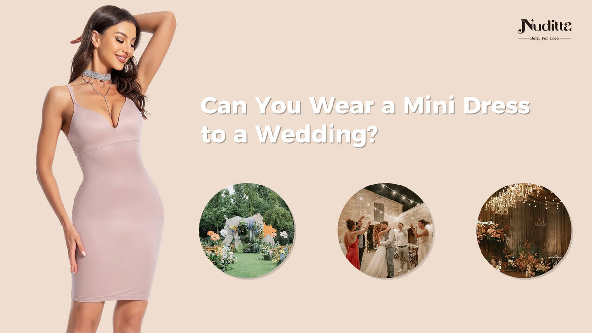 Can You Wear a Mini Dress to a Wedding? – Nuditta